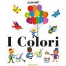 Alain Grée I colori. Ediz. a colori