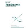 Fili spezzati. Aiutare genitori in crisi, separati e divorziati