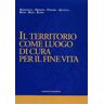 Il territorio come luogo di cura per il fine vita