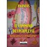 Ananias Il cammino dei perplessi