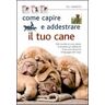 Su Harvey Come capire e addestrare il tuo cane