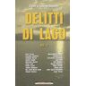 Delitti di lago. Vol. 3