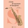 Larry Teal L' arte di suonare il saxofono