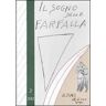 Il sogno della farfalla (2012). Vol. 2