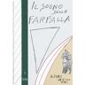 Il sogno della farfalla (2016). Vol. 1