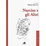 Narciso e gli altri