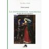 Primo Lorenzi La dipendenza amorosa. Da Orfeo alle nuove dipendenze