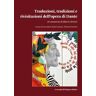 Traduzioni, tradizioni e rivisitazioni dell'opera di Dante