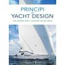 Lars Larsson;Rolf E. Eliasson;Michal Orych Principi di yacht design