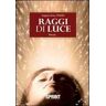 Angela A. Tozzi Raggi di luce