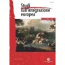 Studi sull'integrazione europea. Vol. 3