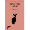 D. Ferro Romantico latino