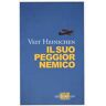 Veit Heinichen Il suo peggior nemico