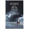 Santiago Gamboa Ritorno alla buia valle