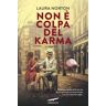 Laura Norton Non è colpa del karma