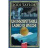 Jodi Taylor Un insospettabile ladro di specchi