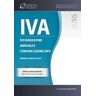 Dichiarazione annuale IVA 2016. Guida pratica