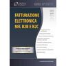 Fatturazione elettronica nel B2B e B2C