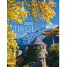 Tirol-Tirolo–Tyrol. Calendario 2024. Ediz. multilingue