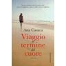 Ana Casaca Viaggio al termine del cuore