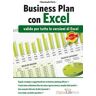 Business plan con Excel. Valido per tutte le versioni di Excel