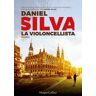 Daniel Silva La violoncellista