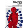 Destini peggiori della morte. Nowhere men vol. 1A