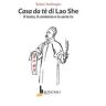 Ambrogio Selusi Casa da tè di Lao She. Il testo il contesto e la serie tv