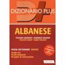 Dizionario albanese. Italiano-albanese, albanese-italiano. Con ebook