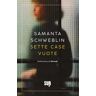 Samanta Schweblin Sette case vuote