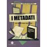 I metadati. Come vendere meglio libri e ebook