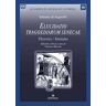 Iohannes De Segarellis Elucidatio tragoediarum seneceae. «Thyestes/Tantalus». Ediz. critica