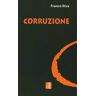 Franco Riva Corruzione