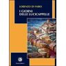 Lorenzo Di Fabio I giorni delle lucicappelle