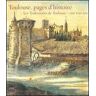 Toulouse, pages d'histoire. «Les Toulousains de Toulouse» ont 100 ans. Catalogo della mostra (28 avril-28 août 2006)