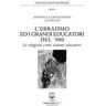 L' ebraismo ed i grandi educatori del '900. Le religioni come sistemi educativi