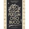 Leila Marzocchi;Pinko Zeman Dieci elegie per un ossobuco