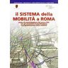 Il sistema della mobilità a Roma