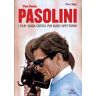 Pier Paolo Pasolini. I film: guida critica per nuovi spettatori