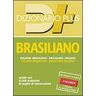 Antonella Annovazzi Dizionario brasiliano. Italiano-brasiliano, brasiliano-italiano