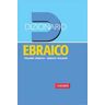 Dizionario ebraico. Italiano-ebraico, ebraico-italiano