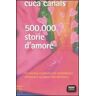 Cuca Canals Cinquecentomila storie d'amore