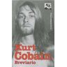 Richard Steep Kurt Cobain. Breviario