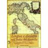 Lingua e dialetto nell'Italia del Duemila