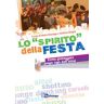 Lo «spirito» della festa - Come proteggere i propri figli dall'alcol