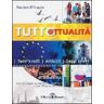 Maurizio D'Angelo Tuttattualità. Temi svolti di attualità