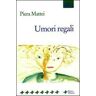 Piera Mattei Umori regali