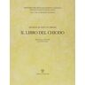 Il libro del chiodo. Con ediz. critica