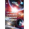 Paul Davies Un solo universo o infiniti universi?