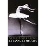 Natalia Makarova La danza, la mia vita